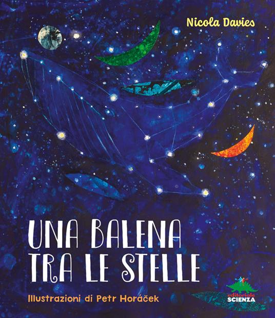 Una balena tra le stelle. Ediz. a colori - Nicola Davies - copertina