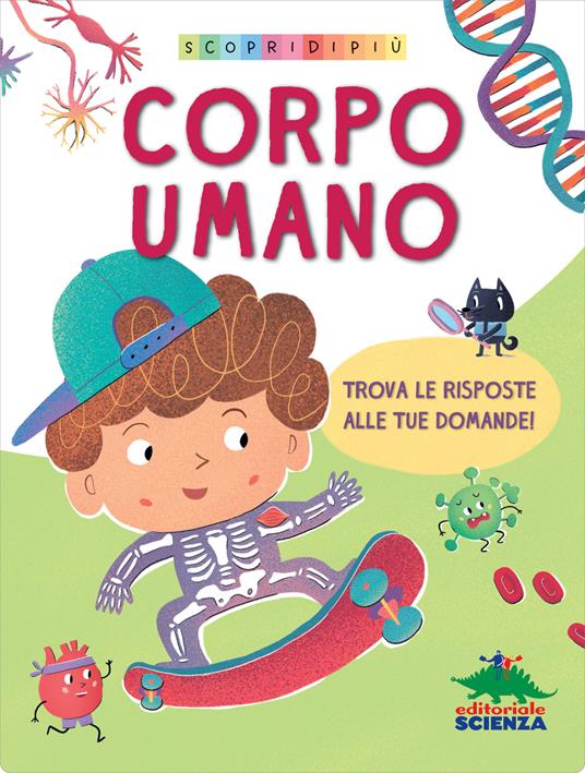 Corpo umano. Scopri di più. Ediz. a colori - copertina