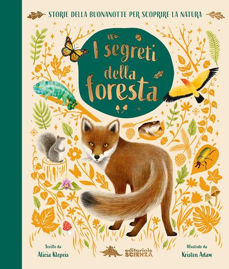 I segreti della foresta. Storie della buonanotte per scoprire la natura. Ediz. a colori - Alice Kepleis - copertina