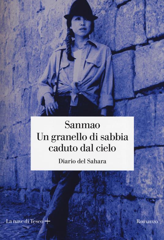 Un granello di sabbia caduto dal cielo. Diario del Sahara - Sanmao - copertina