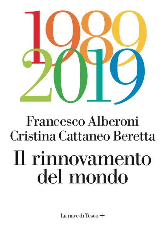 Il rinnovamento del mondo - Francesco Alberoni,Cristina Cattaneo Beretta - copertina