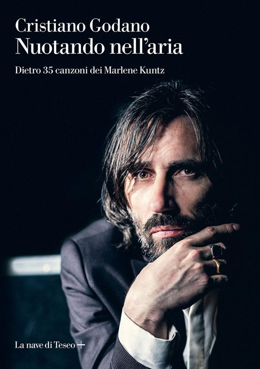 Nuotando nell'aria. Dietro 35 canzoni dei Marlene Kuntz - Cristiano Godano - ebook