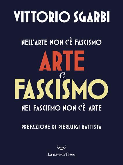 Arte e fascismo - Vittorio Sgarbi - ebook