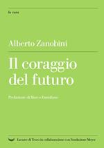 Il coraggio del futuro