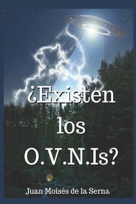 Existen los O.V.N.Is? - Juan Moisés De La Serna - copertina