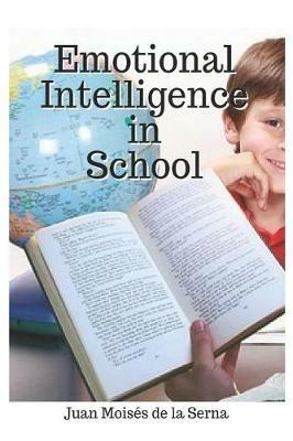 Emotional intelligence in school - Juan Moisés De La Serna - copertina
