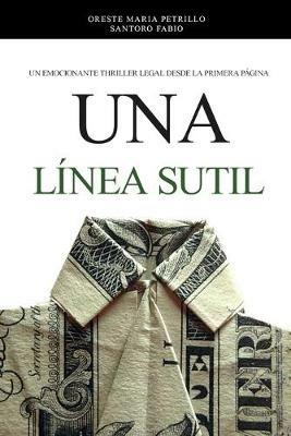 Una línea sutil - Fabio Santoro,Oreste Maria Petrillo - copertina