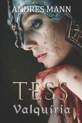 Tess. Valquíria - Andres Mann - copertina