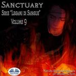 Sanctuary - Serie ”Legami Di Sangue” - Volume 9