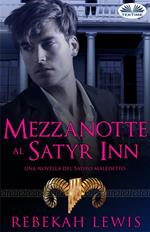 Mezzanotte al Satyr Inn. Una novella del satiro maledetto