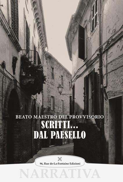 Scritti... Dal paesello - Beato Mestro del Provvisorio - copertina