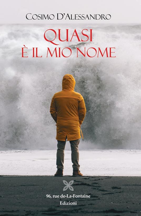 Quasi è il mio nome - Cosimo D'Alessandro - copertina