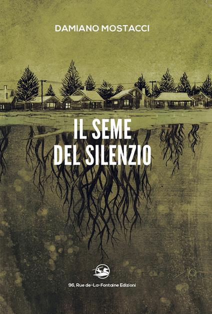 Il seme del silenzio - Damiano Mostacci - copertina