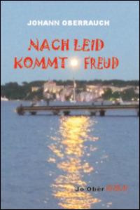Nach Leid kommt Freud - Johann Oberrauch - copertina