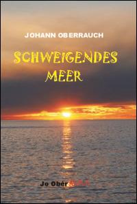 Schweigendes Meer - Johann Oberrauch - copertina