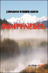 Sumpfnebel - Johann Oberrauch - copertina