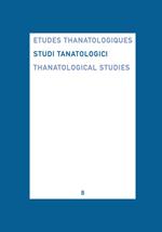 Studi tanatologici. Ediz. italiana, inglese, francese . Vol. 8