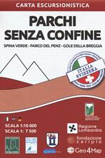 Carta escursionistica parchi senza confine. Spina Verde, parco del Penz, gole della Breggia. Scala 1:10.000. Ediz. italiana, inglese e tedesca