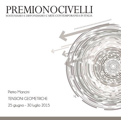 Pietro Mancini. Tensioni geometriche. Premio Novicelli - copertina