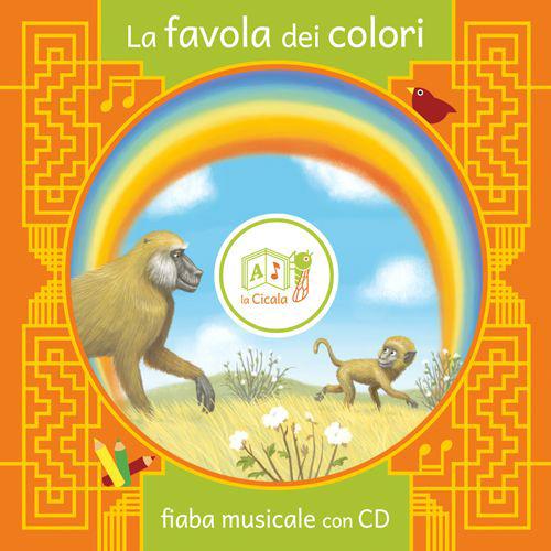 La favola dei colori. Con CD Audio - Artemidoro - copertina