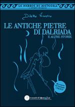 Le antiche pietre di Dalriada e altre storie. Le nebbie di meteora. L'ottavo incarico