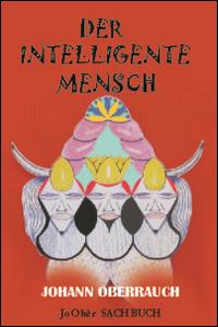 Der intelligente Mensch - Johann Oberrauch - copertina