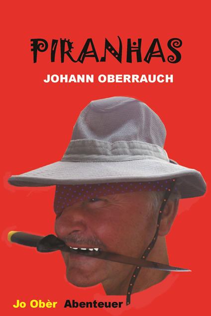 Piranhas - Johann Oberrauch - copertina