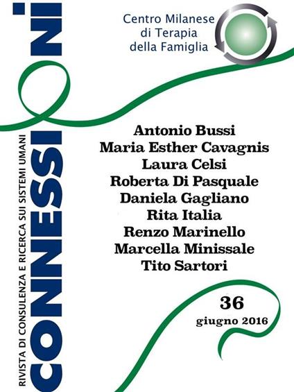 Connessioni. Rivista di consulenza e ricerca sui sistemi umani (2016). Vol. 36 - V.V.A.A. - ebook