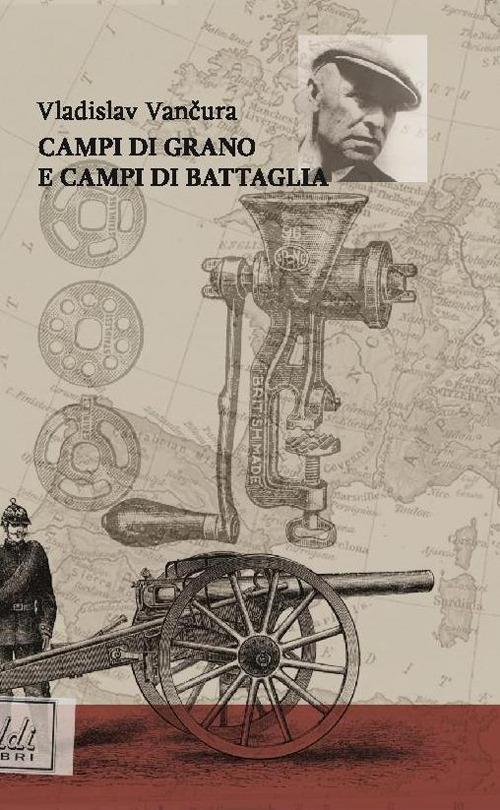 Campi di grano e campi di battaglia - Vladislav Vancura - copertina