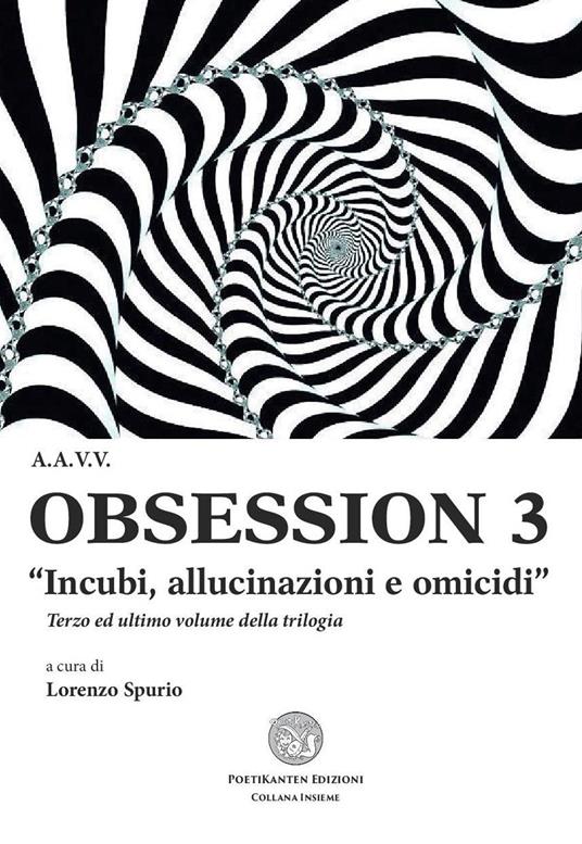Obsession 3. «Incubi, allucinazioni e omicidi». Raccolta tematica di racconti - copertina