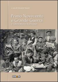 Primo Novecento e grande guerra. Il laboratorio forlivese - copertina