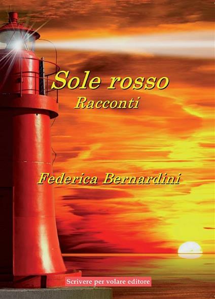 Sole rosso - Federica Bernardini - copertina