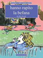 Hanno rapito la befana ed altre favole