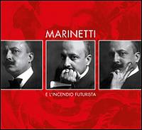 Marinetti e l'incendio futurista - copertina