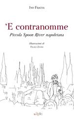 'E contranomme. Piccola Spoon River napoletana