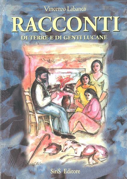 Racconti di terre e di genti lucane - Vincenzo Labanca - copertina