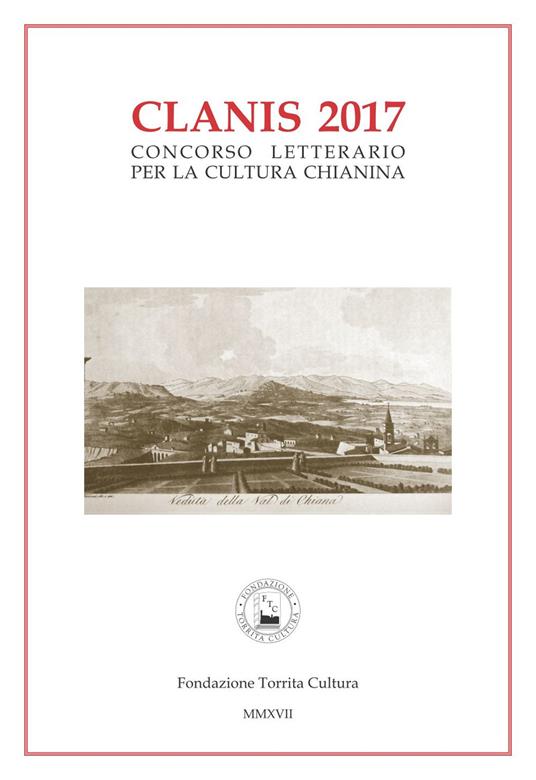 Clanis 2017. Concorso letterario per la lingua chianina - copertina