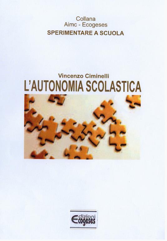 L'autonomia scolastica - Vincenzo Ciminelli - copertina