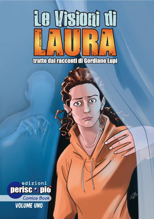 Le visioni di Laura. Vol. 1 - copertina