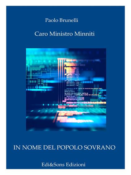 Caro ministro Minniti. Come combattere il terrorismo con un database - Paolo Brunelli - ebook