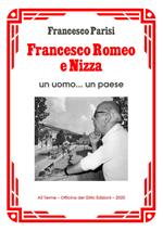 Francesco Romeo e Nizza. Un uomo... un paese