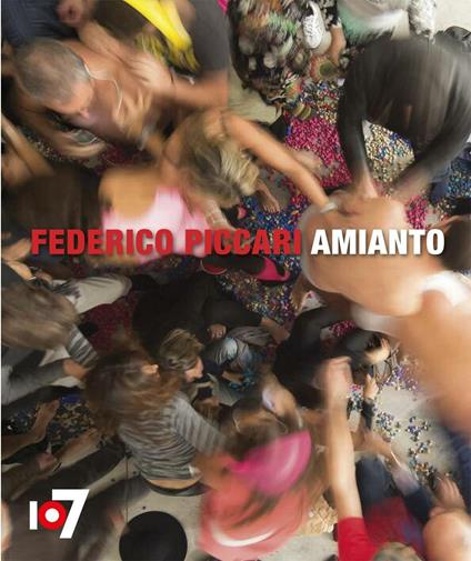 Piccari Federico. Amianto. Ediz. multilingue - copertina