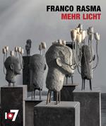 Mehr licht. Franco Rasma. Ediz. italiana e inglese