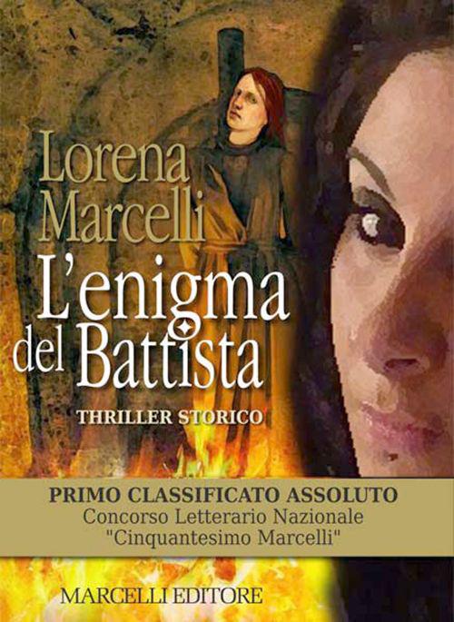 L'enigma del Battista - Lorena Marcelli - copertina