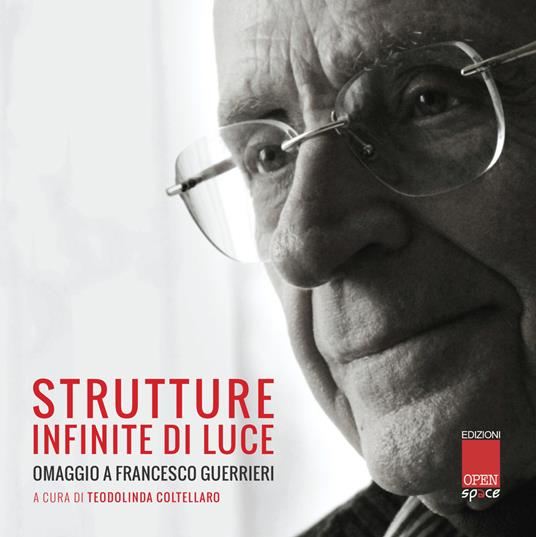 Strutture infinite di luce. Omaggio a Francesco Guerrieri - copertina