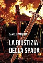 La giustizia della spada