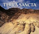 Terra Sancta. I luoghi della storia, della spiritualità e della fede. Ediz. italiana, inglese e spagnola