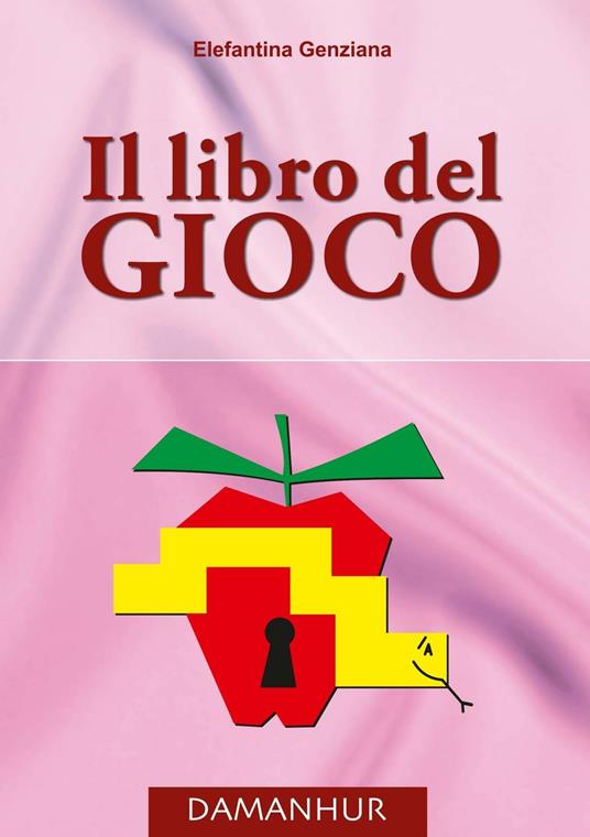 Il libro del gioco - Elefantina Genziana - copertina