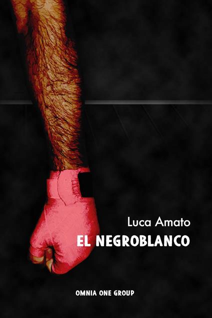 El Negroblanco - Luca Amato - copertina