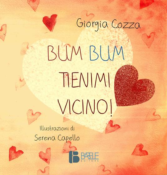 Bum Bum. Tienimi vicino! - Giorgia Cozza - copertina